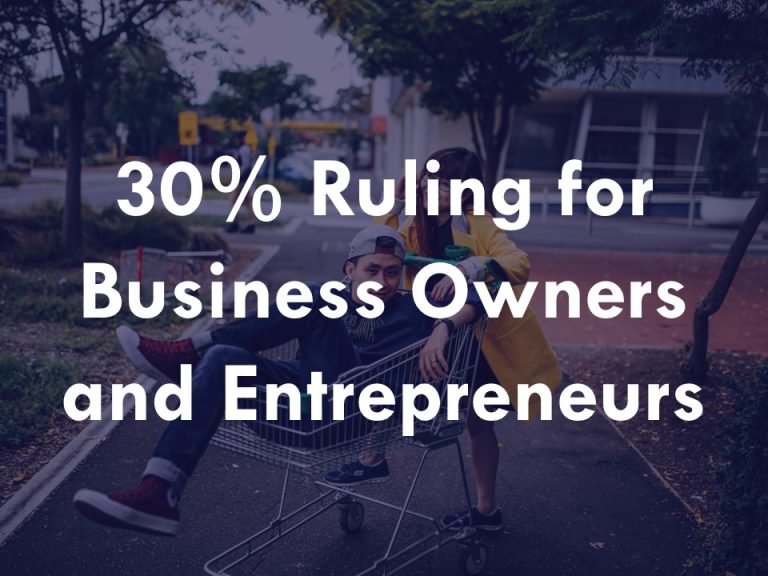 30% Ruling for Business Owners and Entrepreneurs