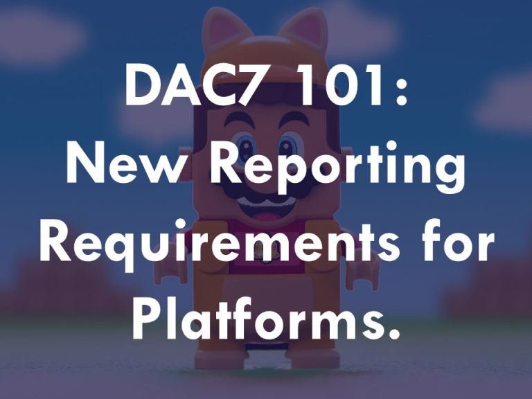 DAC7 101 - New Reporting Requirements for Platforms.